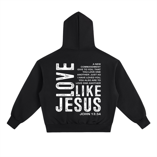 Chosen Generation Love Like Jesus Heavyweight Fleece Hoodie